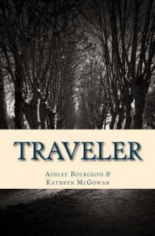Traveler Traveler
