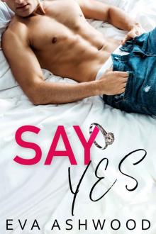Say Yes Say Yes