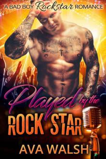 ROMANCE: BAD BOY ROMANCE: Played by the Rock star (Alpha Male Rockstar First Time Sex Virgin Romance) ROMANCE: BAD BOY ROMANCE: Played by the Rock star (Alpha Male Rockstar First Time Sex Virgin Romance)