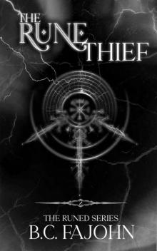 The Rune Thief: Book Two of The Runed Series