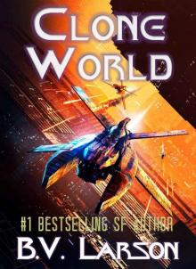 Clone World (Undying Mercenaries Series Book 12)