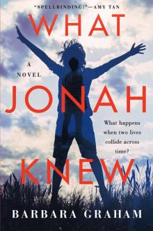 What Jonah Knew What Jonah Knew