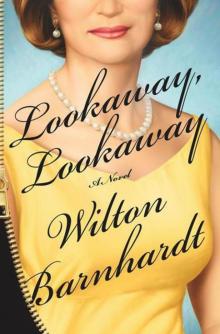 Lookaway, Lookaway Lookaway, Lookaway