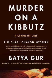 Murder on a Kibbutz Murder on a Kibbutz