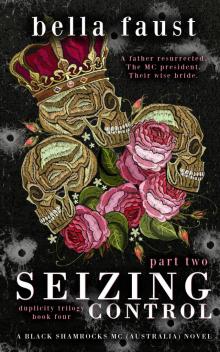 Seizing Control (Part Two): a dark and angsty ménage à trois