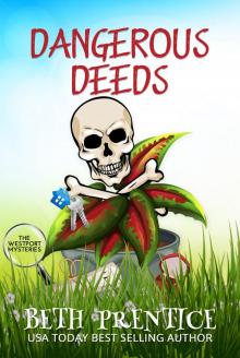 Dangerous Deeds Dangerous Deeds