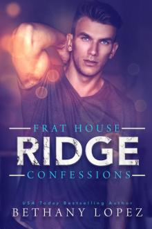 Frat House Confessions--Ridge