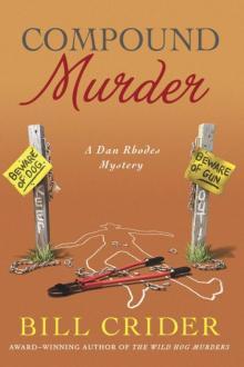 Bill Crider - Dan Rhodes 20 - Compound Murder Bill Crider - Dan Rhodes 20 - Compound Murder