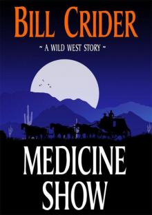 Medicine Show Medicine Show