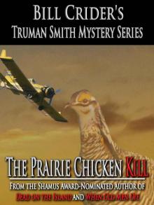 The Prairie Chicken Kill The Prairie Chicken Kill