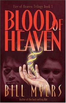 Fire Of Heaven Book I Blood of Heaven Fire Of Heaven Book I Blood of Heaven