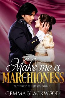 Make Me a Marchioness Make Me a Marchioness