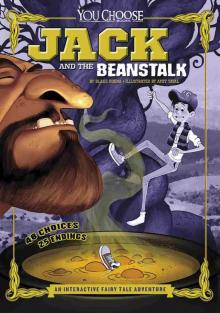 Jack and the Beanstalk Jack and the Beanstalk