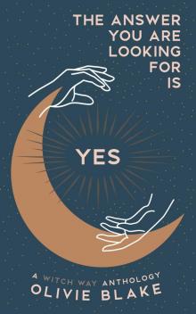 The Answer You Are Looking For is Yes The Answer You Are Looking For is Yes