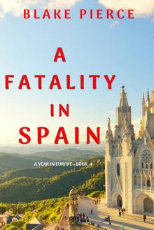 A Fatality in Spain A Fatality in Spain