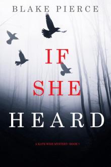If She Heard If She Heard