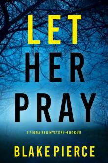 Let Her Pray Let Her Pray