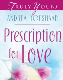 Prescription For Love Prescription For Love