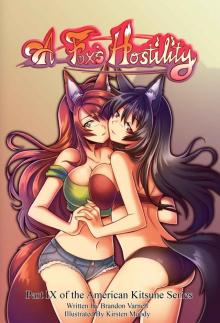 A Fox's Hostility A Fox's Hostility