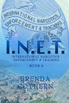 I.N.E.T. 6: International Narcotics Enforcement & Tracking