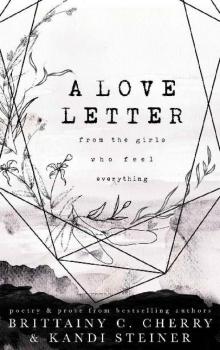 A Love Letter from the Girls Who Feel Everything A Love Letter from the Girls Who Feel Everything