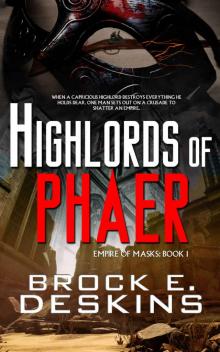 Highlords of Phaer (Empire of Masks Book 1)