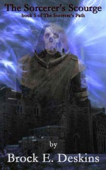 The Sorcerer's Scourge The Sorcerer's Scourge