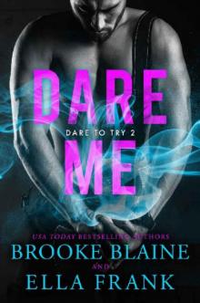 Dare Me (Dare to Try Book 2)