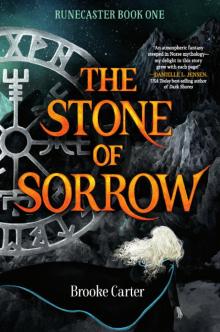 The Stone of Sorrow: Runecaster Book One