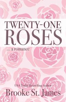 Twenty-One Roses: A Romance