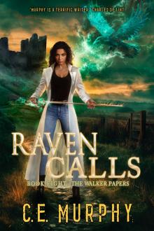 Raven Calls (The Walker Papers Book 8) Raven Calls (The Walker Papers Book 8)
