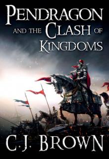 Pendragon and the Clash of Kingdoms