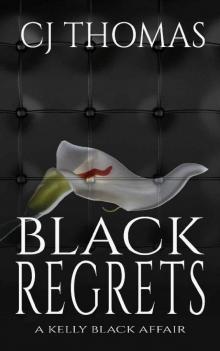 Black Regrets Black Regrets