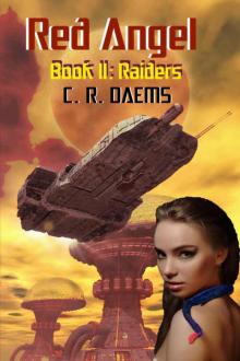 Red Angel: Book II: Raiders (Red Angel Series 2) Red Angel: Book II: Raiders (Red Angel Series 2)