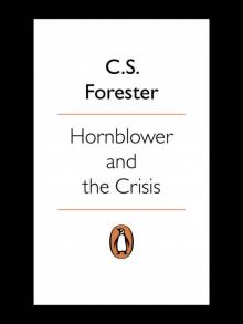 Hornblower and the Crisis Hornblower and the Crisis