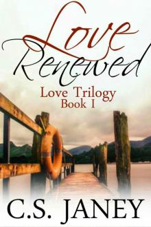 Love Renewed (Love Trilogy) Love Renewed (Love Trilogy)