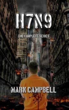 H7N9: The Complete Series [Books 1-3]