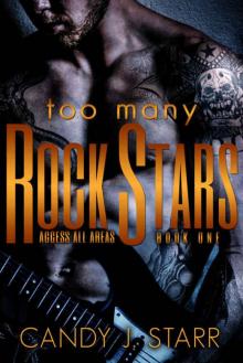 Too Many Rock Stars (Access All Areas #1) Too Many Rock Stars (Access All Areas #1)