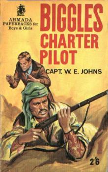 27 Biggles - Charter Pilot 27 Biggles - Charter Pilot