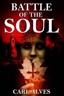 Battle of the Soul Battle of the Soul