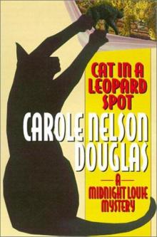Cat in a Leopard Spot: A Midnight Louie Mystery (Midnight Louie Mysteries)