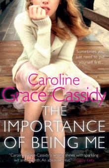 The Importance of Being Me The Importance of Being Me