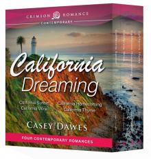 California Dreaming: Four Contemporary Romances California Dreaming: Four Contemporary Romances