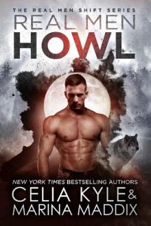 Real Men Howl_Paranormal Shapeshifter Werewolf Romance