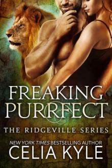 Freaking Purrfect (BBW Paranormal Shapeshifter Romance) (Ridgeville Book 12)