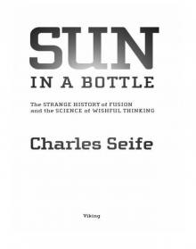 Sun in a Bottle Sun in a Bottle