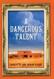 A Dangerous Talent (An Alix London Mystery Book 1)