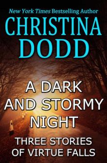 A Dark and Stormy Night: Stories of Virtue Falls A Dark and Stormy Night: Stories of Virtue Falls
