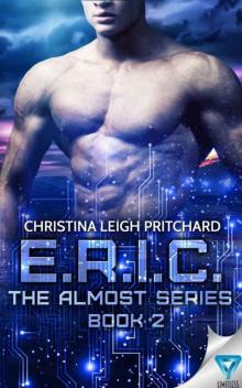 E.R.I.C. (The Almost Series Book 2)
