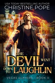 The Devil Went Down to Laughlin
